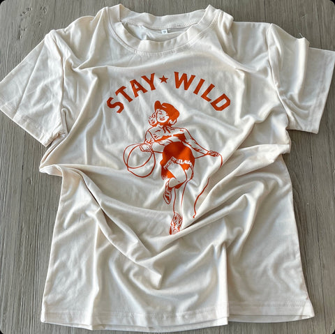 Stay Wild T-Shirt (shipping 4/20)