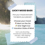 Lucky Mood Bag!