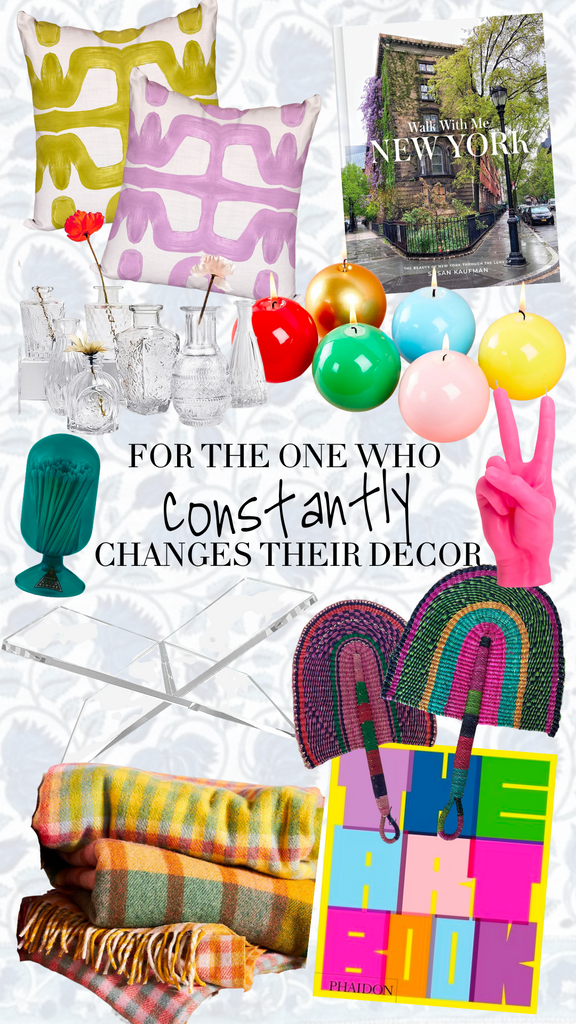 Gift Guides: for the One Who Constantly Changes their Decor